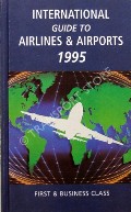 International Guide to Airlines & Airports 1995  by Macmillan 